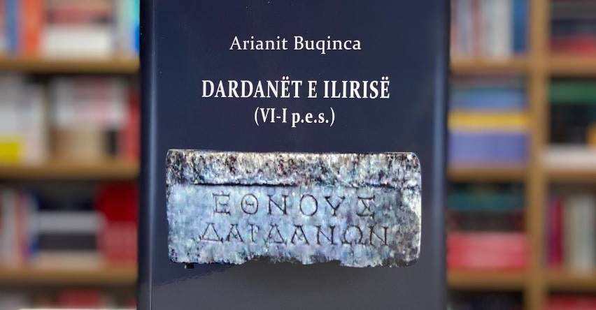 Arianit Buqinca - Dardanët e Ilirisë (VI - I p.e.s.)