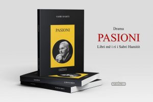 Drama “Pasioni”, libri më i ri i Sabri Hamitit