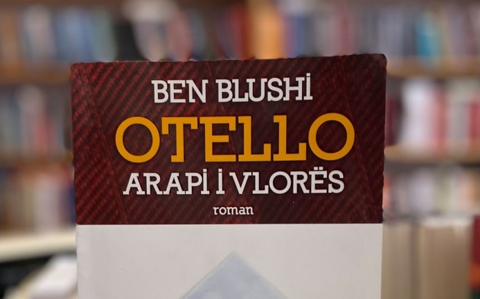 “Otello, Arapi i Vlorës”, i Ben Blushit