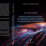“Çështje sociolinguistike të terminologjisë në mediet e Kosovës dhe të Shqipërisë”, libri më i ri i Sejdi Gashit